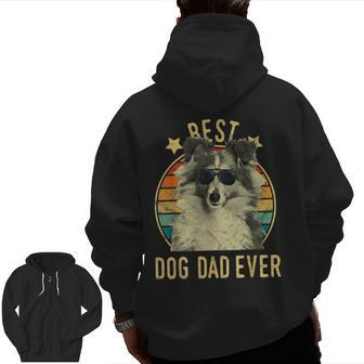 Best Dog Dad Ever Shetland Sheepdog Father's Day Zip Up Hoodie Back Print | Mazezy