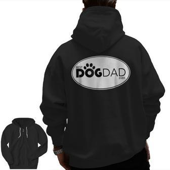 Best Dog Dad Ever T With Paw Zip Up Hoodie Back Print | Mazezy