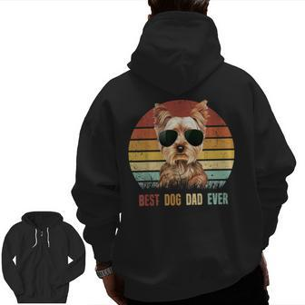 Best Dog Dad Ever Yorkshire Terrier Fathers Day Zip Up Hoodie Back Print | Mazezy