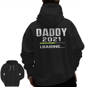 Best Expecting Dad Daddy Loading Father From Pregnant Zip Up Hoodie Back Print | Mazezy