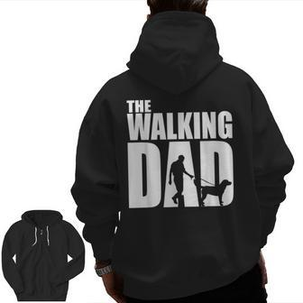 Best For Fathers Day 2021 The Walking Dad Zip Up Hoodie Back Print | Mazezy