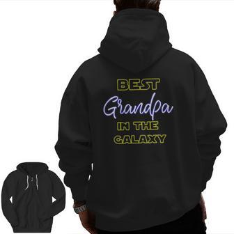 Best Grandpa In The Galaxy Grandfather American Granddad Zip Up Hoodie Back Print | Mazezy