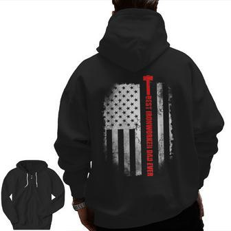 Best Ironworker Dad Ever American Flag s Zip Up Hoodie Back Print | Mazezy