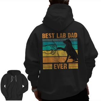 Best Lab Dad Ever Dog Lover Father's Day Zip Up Hoodie Back Print | Mazezy