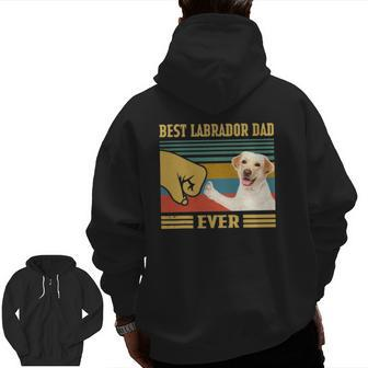 Best Labrador Dad Ever Vintage Father's Day Christmas Zip Up Hoodie Back Print | Mazezy