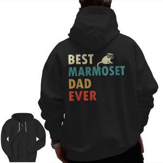 Best Marmoset Dad Ever Vintage T For Father Day Zip Up Hoodie Back Print | Mazezy DE