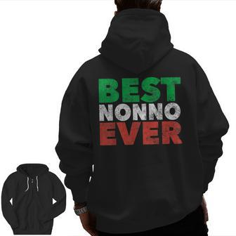 Best Nonno Ever Italian Grandpa Grandfather Novelty Zip Up Hoodie Back Print | Mazezy