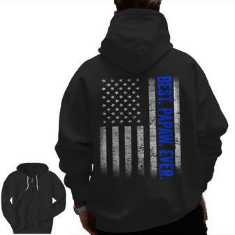 Best Papaw Ever Us Amarican Flag Dad Grandpa Father's Day Zip Up Hoodie Back Print | Mazezy AU