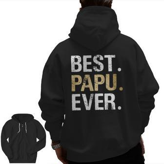 Best Papu For Grandfather From Granddaughter Grandson Zip Up Hoodie Back Print | Mazezy