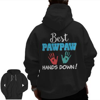Best Pawpaw Hands Down Dad Grandpa Father Day Lovely Zip Up Hoodie Back Print | Mazezy AU
