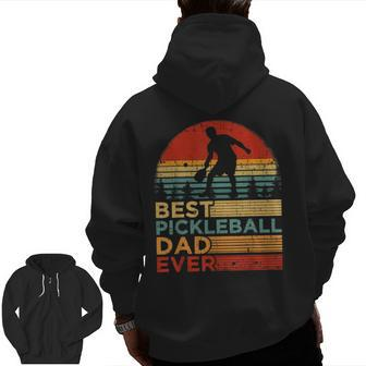 Best Pickleball Dad Ever Vintage Pickleball Father's Day Zip Up Hoodie Back Print | Mazezy