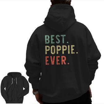 Best Poppie Ever Cool Vintage Father's Day Zip Up Hoodie Back Print | Mazezy
