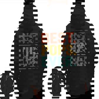 Best Pops Ever Vintage Dad World's Greatest Father's Day Zip Up Hoodie Back Print | Mazezy