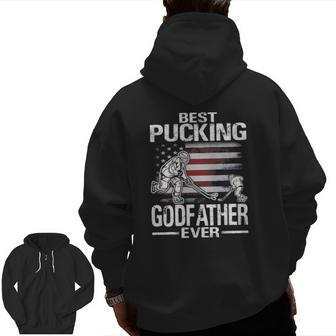 Best Pucking Godfather Ever Hockey Father's Day Zip Up Hoodie Back Print | Mazezy