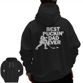 Best Puckin's Dad Ever Cool Ice Hockey For Father Zip Up Hoodie Back Print | Mazezy