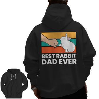Best Rabbit Dad Ever Dad Rabbit Zip Up Hoodie Back Print | Mazezy