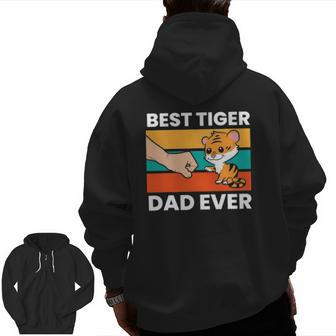 Best Tiger Dad Ever Happy Father's Day Zip Up Hoodie Back Print | Mazezy