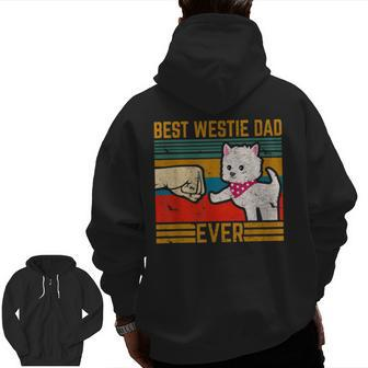 Best West Highland Westie Dad Ever Owner Lover Dog Zip Up Hoodie Back Print | Mazezy