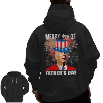 Biden Merry 4Th Of Fathers Day 4Th Of July Dad Grandpa Zip Up Hoodie Back Print | Mazezy