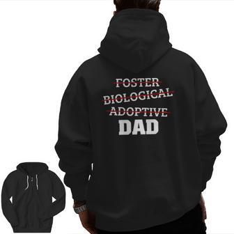 Biological Adoptive Foster Dad Adoption Family Zip Up Hoodie Back Print | Mazezy