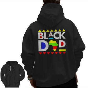 Black Dad Juneteenth King Father Africa Men Melanin Boys Son Zip Up Hoodie Back Print | Mazezy DE