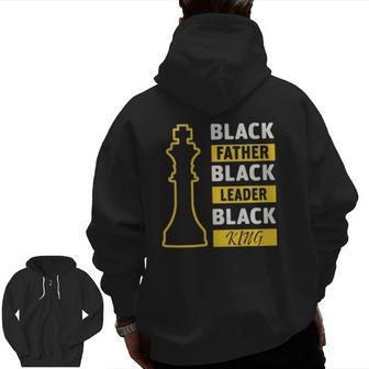 Black Father Black King Fathers Day Zip Up Hoodie Back Print | Mazezy