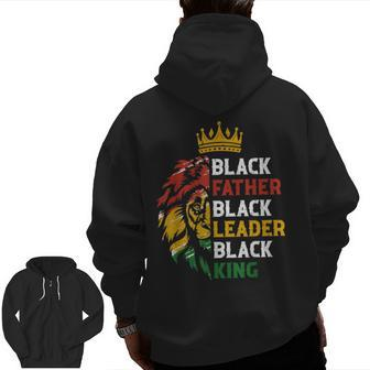 Black Father Black Leader Black King Junenth Lion Dad Zip Up Hoodie Back Print | Mazezy