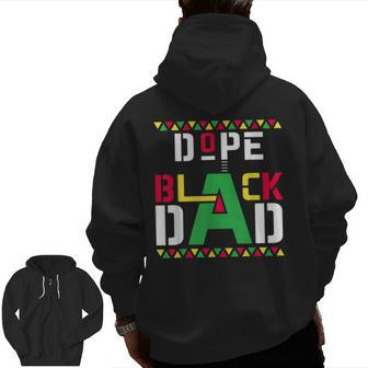 Black Father Lives Matter Dope Black Dad Fathers Day Mens Zip Up Hoodie Back Print | Mazezy