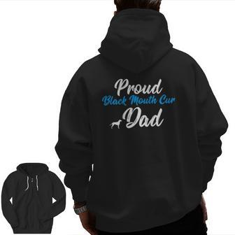 Black Mouth Cur Owner Dog Dad Father Daddy Zip Up Hoodie Back Print | Mazezy