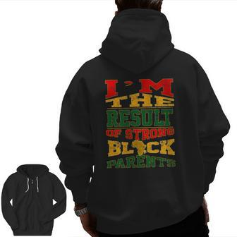 Black Parents Pro Black African American Zip Up Hoodie Back Print | Mazezy