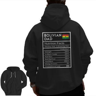 Bolivian Dad Nutrition Facts National Pride For Dad Zip Up Hoodie Back Print | Mazezy
