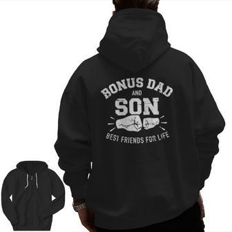 Bonus Dad And Son Best Friends For Life Zip Up Hoodie Back Print | Mazezy
