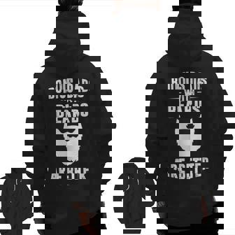 Bonus Dads With Beards Are Better Bonus Dad Zip Up Hoodie Back Print | Mazezy