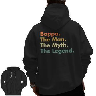 Boppa The Man The Myth The Legend Dad Grandpa Zip Up Hoodie Back Print | Mazezy