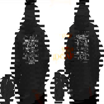 I Was Born To Be A Pitbull Dad Before You Judge Me Please Understand That Idgaf What You Think Dog Lovers Zip Up Hoodie Back Print | Mazezy