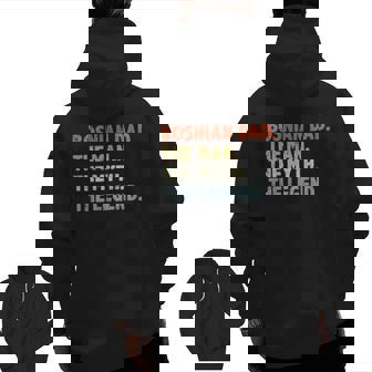 Bosnian Dad The Man Myth Legend Father’S Day For Papa Zip Up Hoodie Back Print | Mazezy