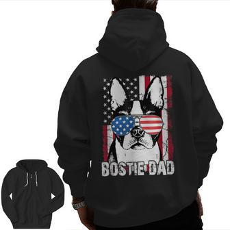 Bostie Dad Boston Terrier Fathers Day Usa Flag 4Th July Zip Up Hoodie Back Print | Mazezy