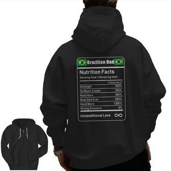 Brazilian Dad Nutrition Facts Father's Zip Up Hoodie Back Print | Mazezy