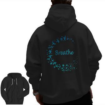 Breathe Gym Yoga Just Breathe Inhale Exhale Zip Up Hoodie Back Print | Mazezy