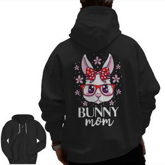 Bunny Mom Mama Cute Rabbit Lover Bunnies Owner Zip Up Hoodie Back Print | Mazezy
