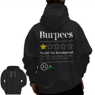 Burpees Do Not Recommend 1 Star Rating Gym Workout Zip Up Hoodie Back Print | Mazezy