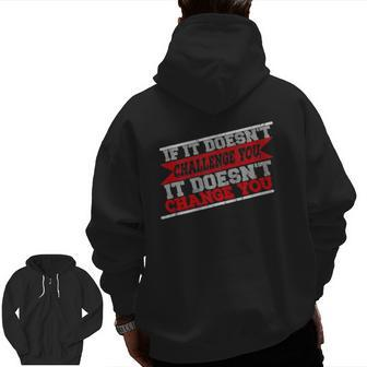 Challenge Yourself Motivational Quote Exercise Fitness Gym Zip Up Hoodie Back Print | Mazezy