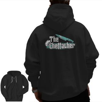 The Cheffather Restaurant Chef Cooking Zip Up Hoodie Back Print | Mazezy
