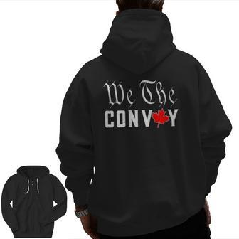 We The Convoy Freedom Convoy 2022 Canada Trucker Maple Leaf Zip Up Hoodie Back Print | Mazezy
