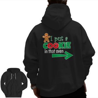 Cookie In That Oven Christmas Pregnancy Announcement Dad Zip Up Hoodie Back Print | Mazezy
