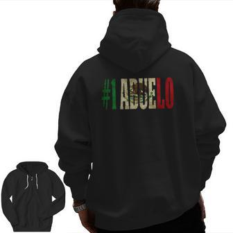 Cool Abuelo Mexican For Mexican Flag Zip Up Hoodie Back Print | Mazezy CA