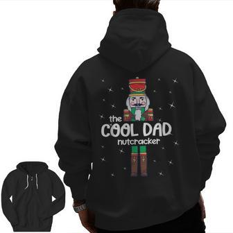 Cool Dad Nutcracker Family Matching Pajama Zip Up Hoodie Back Print | Mazezy CA