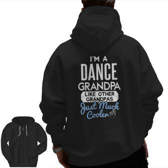 Cool Fathers Day Dance Grandpa Zip Up Hoodie Back Print | Mazezy