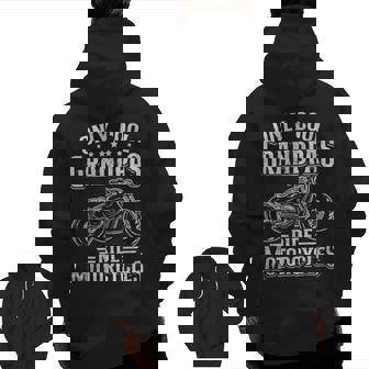 Only Cool Grandpa Ride Motorcycles Novelty Rider Grandpa Zip Up Hoodie Back Print | Mazezy