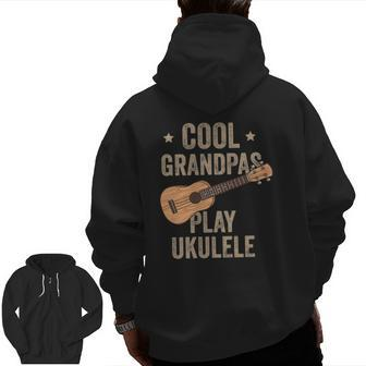 Cool Grandpas Play Ukulele Ukulele Music Guitar Zip Up Hoodie Back Print | Mazezy